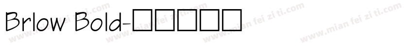 Brlow Bold字体转换